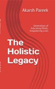 The Holistic Legacy