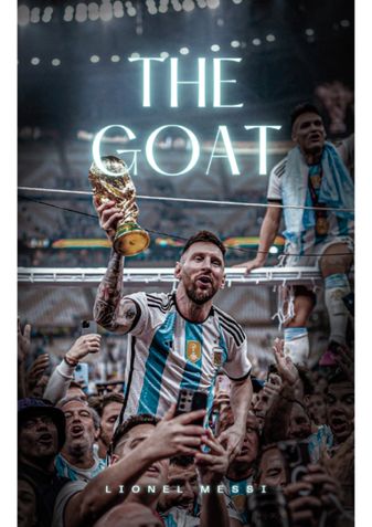 The Goat - Lionel Messi