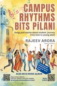 Campus Rhythms BITS PiLANI (Colour Paperback)