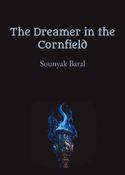 The Dreamer in the Cornfield