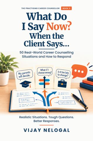 What Do I Say Now? When the Client Says…