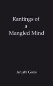 Rantings of a Mangled Mind