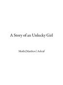 A story of an Unlucky Girl